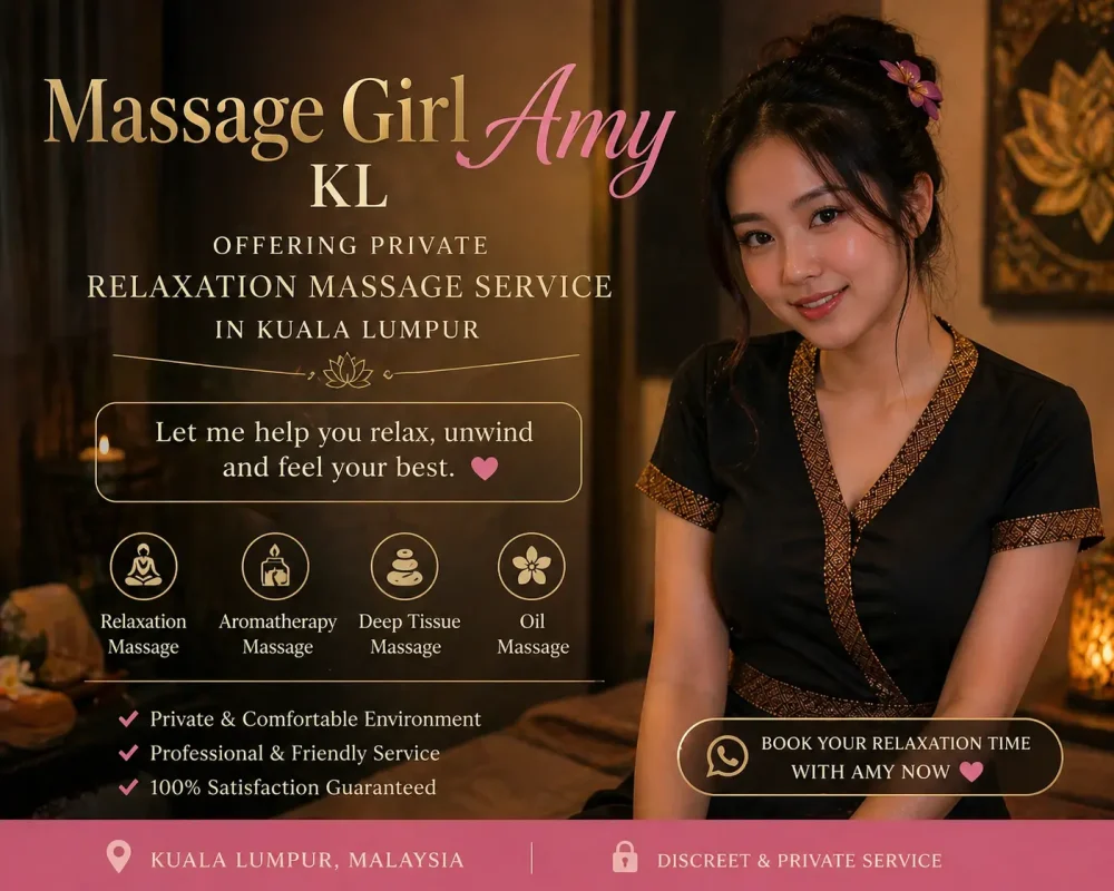 Massage girl Amy KL offering private relaxation massage service in Kuala Lumpur